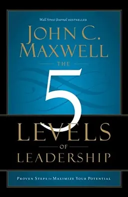 5 Levels of Leadership